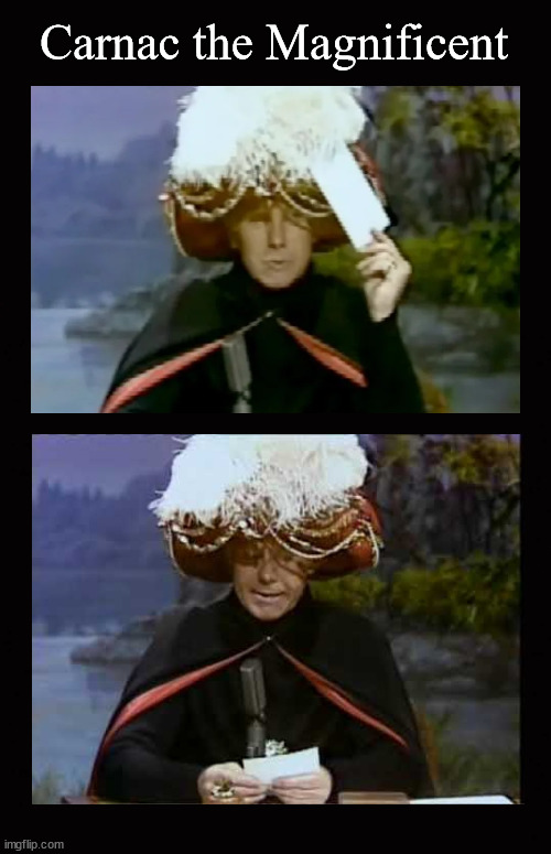 High Quality Carnac the magificent 2 panel Blank Meme Template