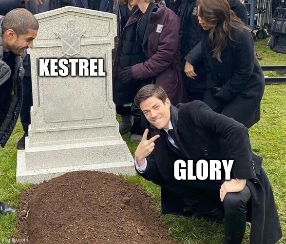 ((this is very acurate)) | KESTREL; GLORY | image tagged in peace sign tombstone,wof | made w/ Imgflip meme maker