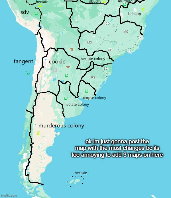 ikr | ok im just gonna post the map with the most changes bc its too annoying to add 3 maps on here | made w/ Imgflip meme maker