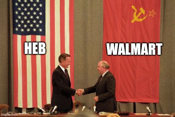 Walmart and heb | WALMART; HEB | image tagged in soviet/american treaty | made w/ Imgflip meme maker