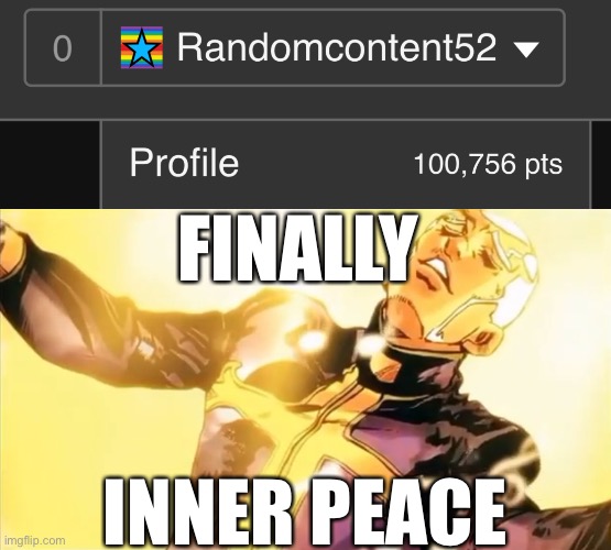 Thank you to everyone on Imgflip | FINALLY; INNER PEACE | image tagged in pucci s holy ascension,imgflip,celebration | made w/ Imgflip meme maker