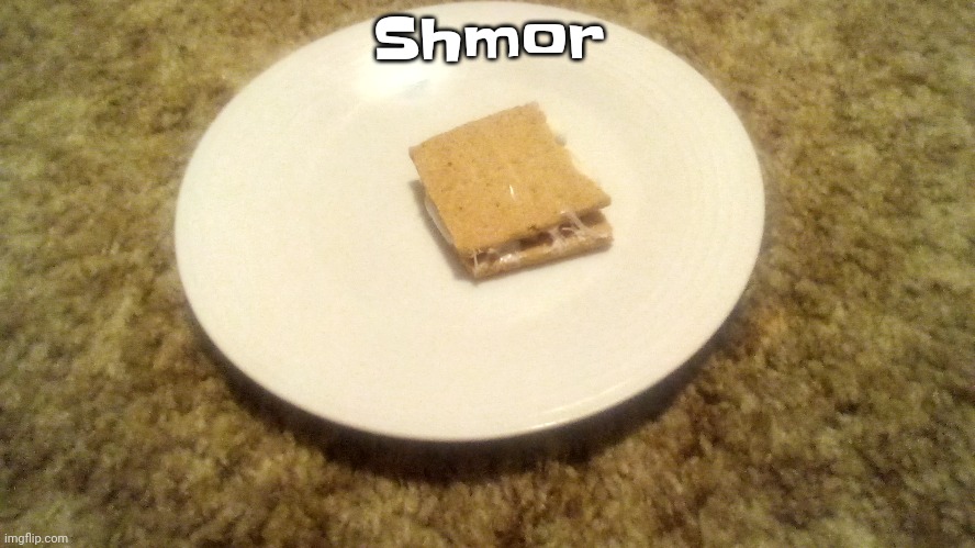 Shmor | made w/ Imgflip meme maker