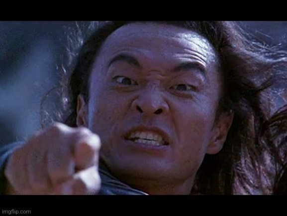 Shang Tsung Your meme is mine | image tagged in shang tsung your meme is mine | made w/ Imgflip meme maker