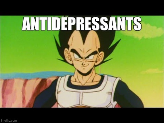 Antidepressant | image tagged in antidepressant | made w/ Imgflip meme maker