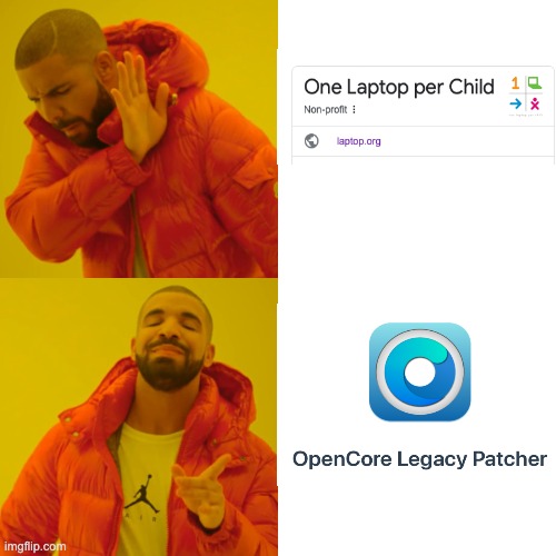 OCLP, Install a new OS on an old Mac | image tagged in memes,drake hotline bling,oclp,google,mistake,acronym | made w/ Imgflip meme maker