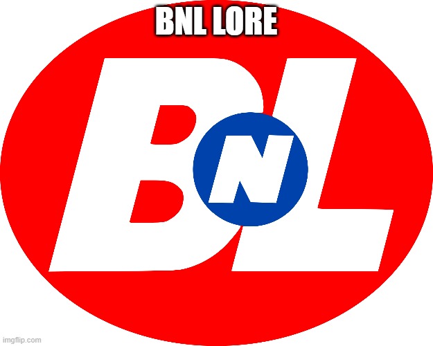 BNL LORE | BNL LORE | image tagged in pixar,disney | made w/ Imgflip meme maker