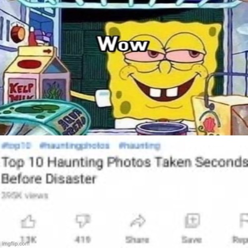 real | image tagged in top ten pictures taken moments before disaster | made w/ Imgflip meme maker