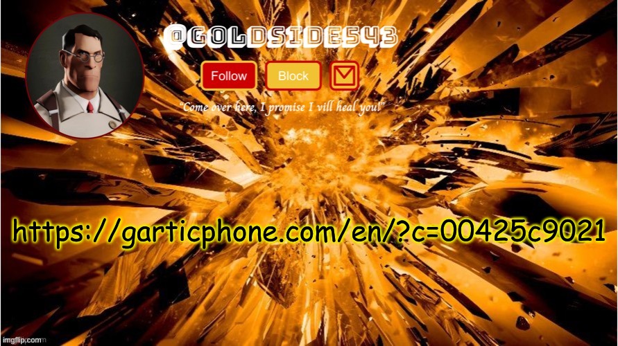 link | https://garticphone.com/en/?c=00425c9021 | image tagged in gold's announcement template | made w/ Imgflip meme maker