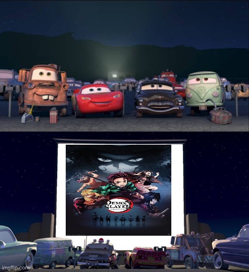 Cars at Cinema watch Demon Slayer | image tagged in cars,demon slayer | made w/ Imgflip meme maker