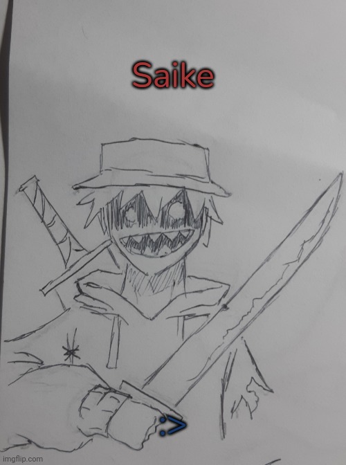 Saike (request from Anonymous_Cat ) | Saike; :> | image tagged in saike | made w/ Imgflip meme maker
