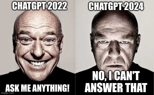 The Liberal Hive | CHATGPT 2022; CHATGPT 2024; NO, I CAN'T ANSWER THAT; ASK ME ANYTHING! | image tagged in chatgpt,leftists,mind control | made w/ Imgflip meme maker