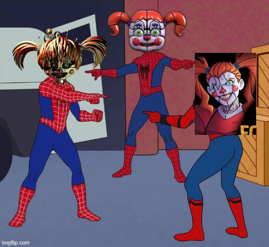 Like father like daughter imma right? | image tagged in spider man triple,five nights at freddys,five nights at freddy's,fnaf,fnaf sister location,scott cawthon | made w/ Imgflip meme maker