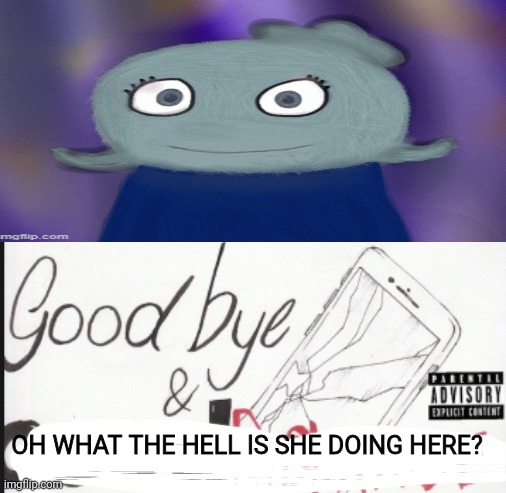 Juice wrld | OH WHAT THE HELL IS SHE DOING HERE? | image tagged in juice wrld album cover | made w/ Imgflip meme maker