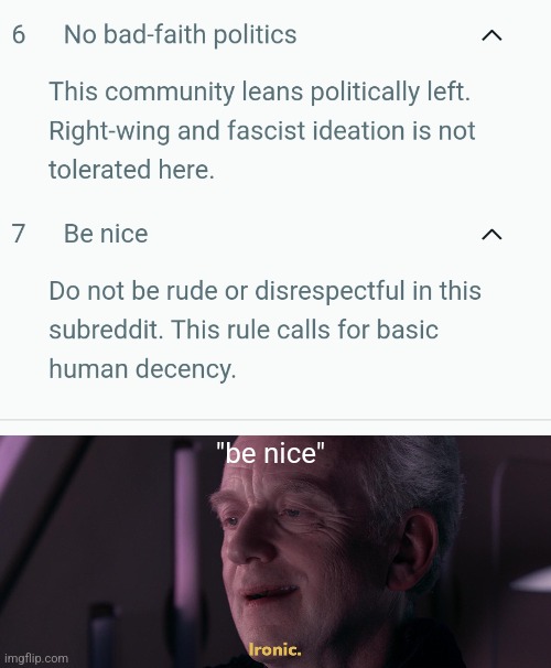 "be nice" | image tagged in ironic | made w/ Imgflip meme maker