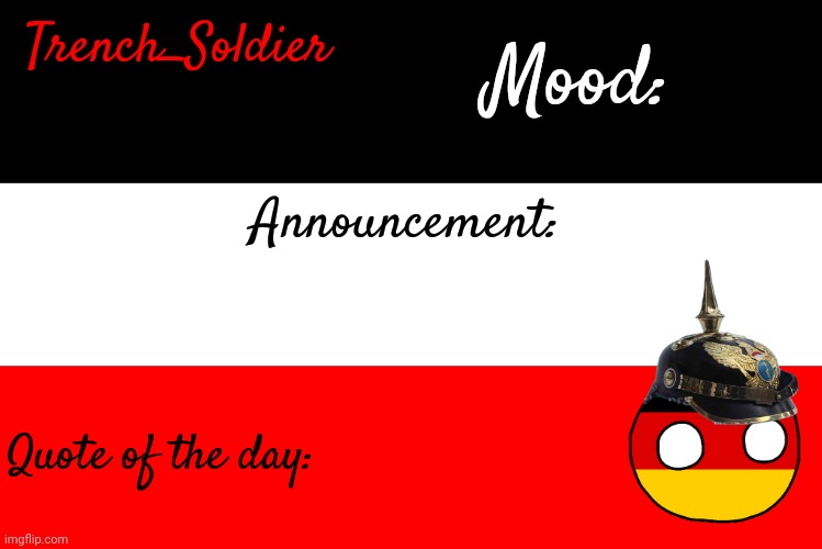 High Quality Trench_Soldier's announcement template Blank Meme Template