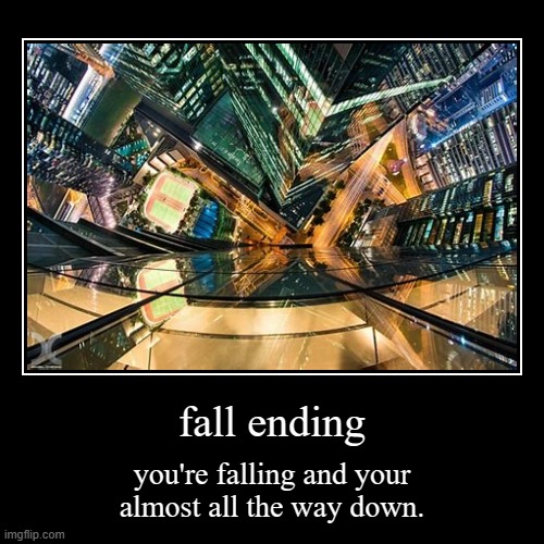 backrooms ending 1 | fall ending | you're falling and your almost all the way down. | image tagged in the backrooms,backrooms | made w/ Imgflip demotivational maker