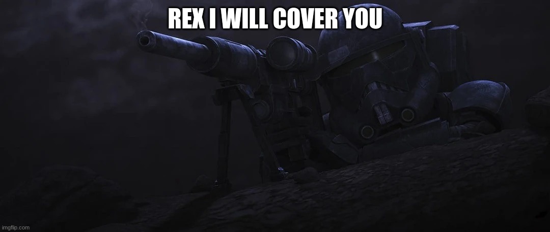 REX I WILL COVER YOU | made w/ Imgflip meme maker
