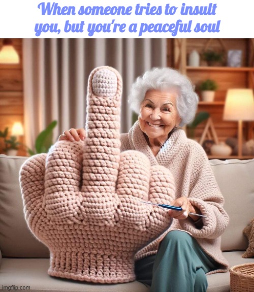 When someone tries to insult you, but you're a peaceful soul | image tagged in funny,ai | made w/ Imgflip meme maker