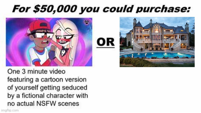 "For $50,000 you could purchase:" | image tagged in for 50 000 you could purchase | made w/ Imgflip meme maker