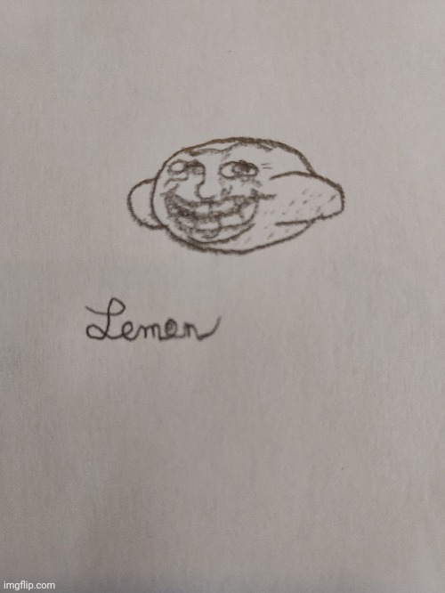 Lemon | image tagged in paper,pencil | made w/ Imgflip meme maker