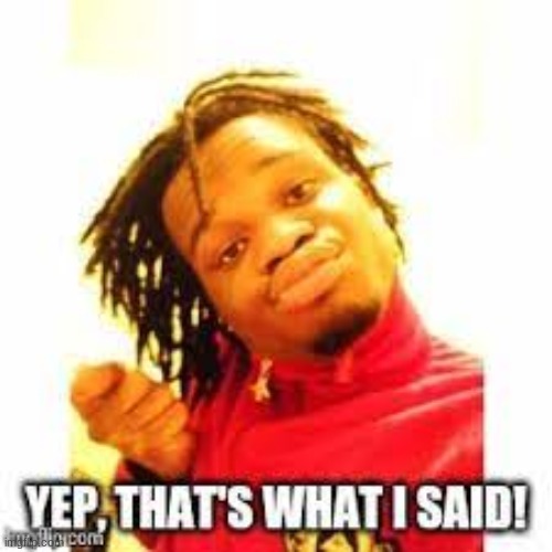 made w/ Imgflip meme maker