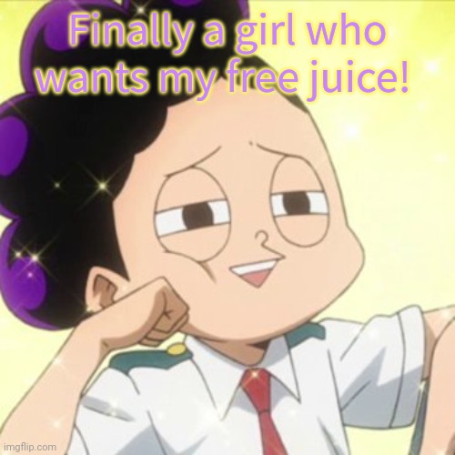 awkward Mineta | Finally a girl who wants my free juice! | image tagged in awkward mineta | made w/ Imgflip meme maker