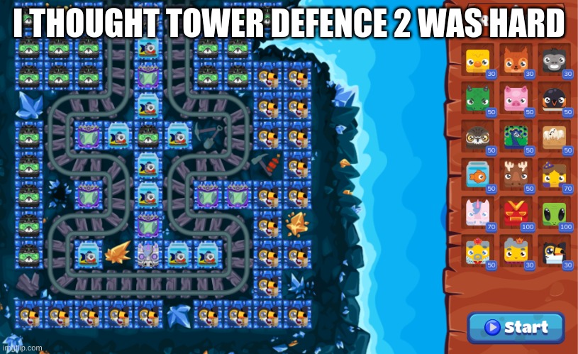 tower defence 2 blooket | I THOUGHT TOWER DEFENCE 2 WAS HARD | image tagged in god | made w/ Imgflip meme maker