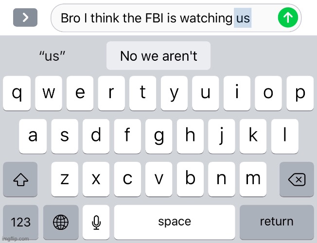 image tagged in fbi,why is the fbi here,imessage | made w/ Imgflip meme maker