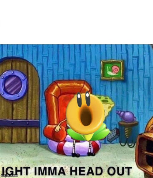 ight | image tagged in memes,spongebob ight imma head out,super mario wonder | made w/ Imgflip meme maker