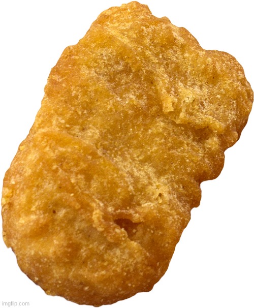 alone nugget | image tagged in chicken nugget | made w/ Imgflip meme maker