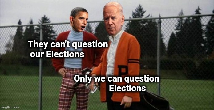 They can't question
 our Elections Only we can question
 Elections | image tagged in democrats house | made w/ Imgflip meme maker