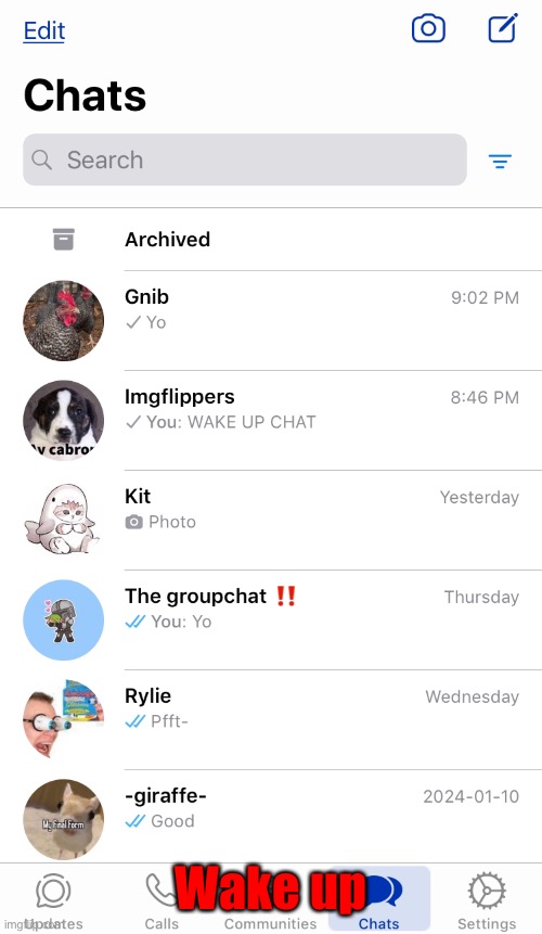 Wake up | made w/ Imgflip meme maker