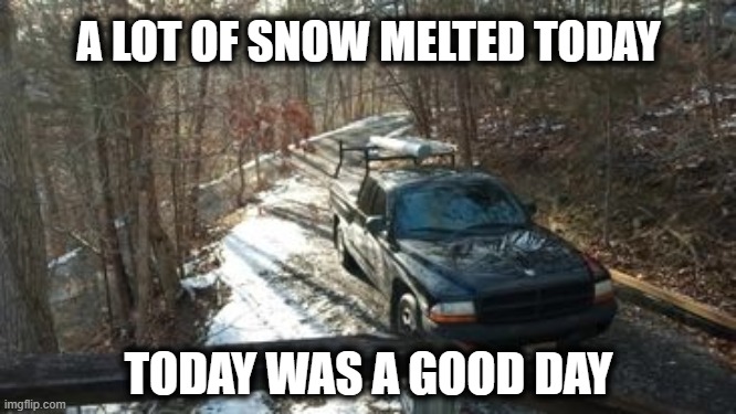 The South Is Thawing Out | A LOT OF SNOW MELTED TODAY; TODAY WAS A GOOD DAY | image tagged in winter storm 2024,2024 winter storm tennessee,tennessee smoky mountains,winter 2024 | made w/ Imgflip meme maker