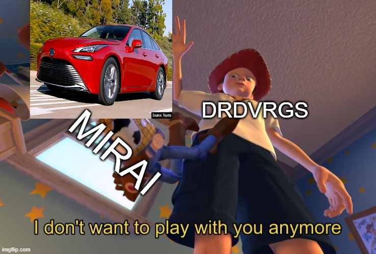 I don't want to play with you anymore | DRDVRGS; MIRAI | image tagged in i don't want to play with you anymore | made w/ Imgflip meme maker