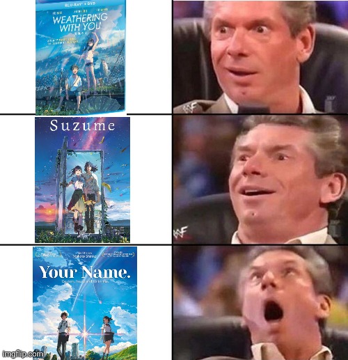 JAPAN KNOWS HOW TO MAKE GREAT MOVIES | image tagged in vince mcmahon,anime,movies,anime meme | made w/ Imgflip meme maker