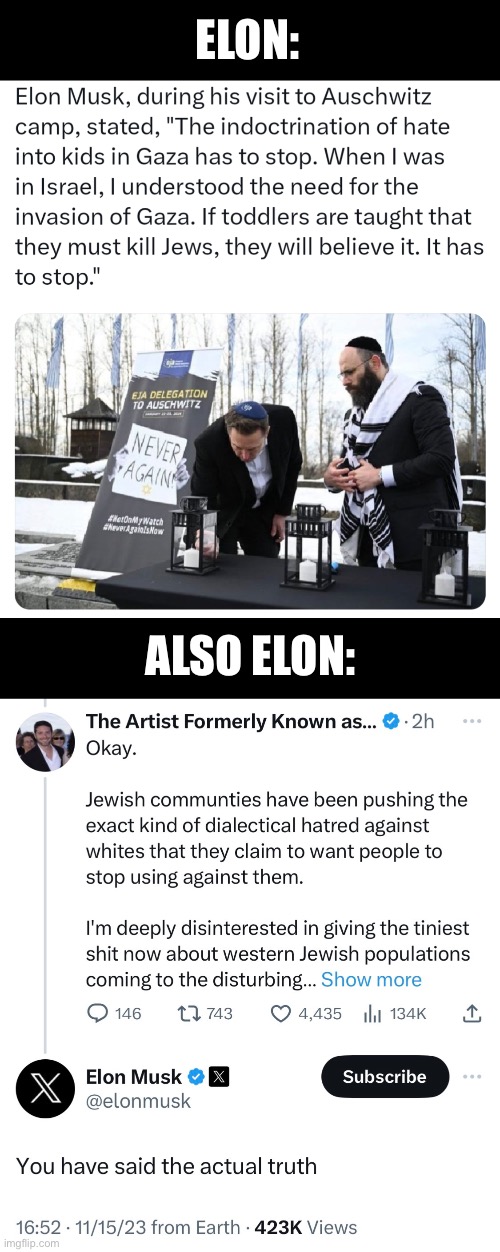Elon Musk is a nazi and a hypocrite. The world would be a much better place without him. | ELON:; ALSO ELON: | image tagged in elon musk,nazi,israel,palestine,gaza,twitter | made w/ Imgflip meme maker