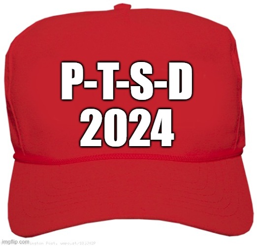 blank red MAGA hat | P-T-S-D
2024 | image tagged in blank red maga hat,maga,fascist,dictator,commie,change my mind | made w/ Imgflip meme maker