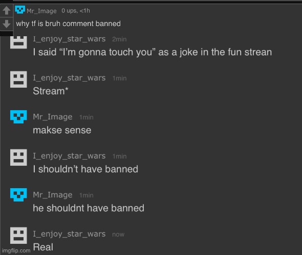he shouldnt have banned | made w/ Imgflip meme maker