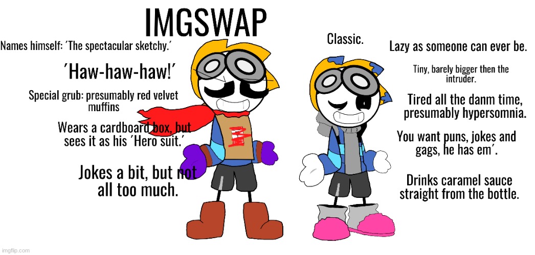 Made an underswap version for no reason, but like it anyways. | image tagged in underswap,imgtale | made w/ Imgflip meme maker