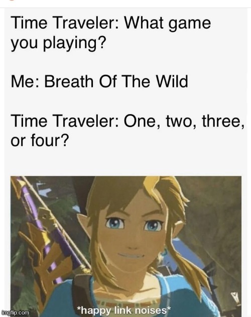 BOTW One, BOTW two, BOTW three, or BOTW four? | made w/ Imgflip meme maker