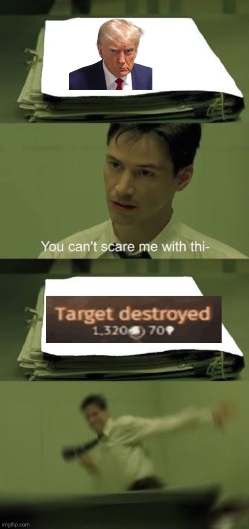 You can’t scare me with this | image tagged in you can t scare me with this,shitpost,operator bravo | made w/ Imgflip meme maker