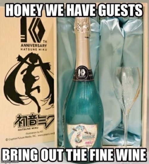 Miku wine ? | image tagged in hatsune miku | made w/ Imgflip meme maker