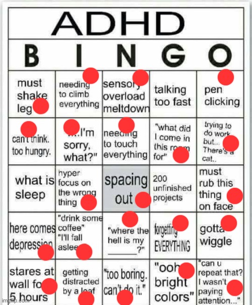 but wait! there's more... *INHALES* | image tagged in adhd bingo,reeeeeeeeeeeeeeeeeeeeee | made w/ Imgflip meme maker