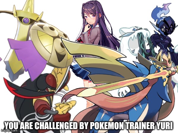 Challenge Accepted | YOU ARE CHALLENGED BY POKEMON TRAINER YURI | image tagged in pokemon,doki doki literature club,ddlc,yuri | made w/ Imgflip meme maker