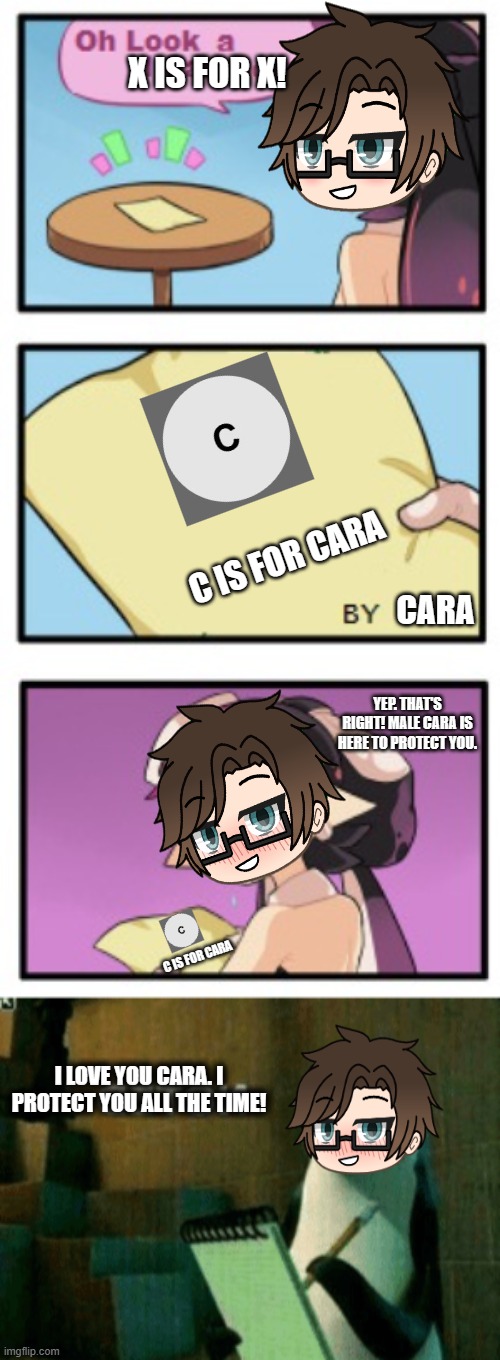 So apparently, Male Cara's favorite X is for X is the C is for Cara one. | X IS FOR X! C IS FOR CARA; CARA; YEP. THAT'S RIGHT! MALE CARA IS HERE TO PROTECT YOU. C IS FOR CARA; I LOVE YOU CARA. I PROTECT YOU ALL THE TIME! | image tagged in pop up school 2,pus2,x is for x,male cara,cara | made w/ Imgflip meme maker