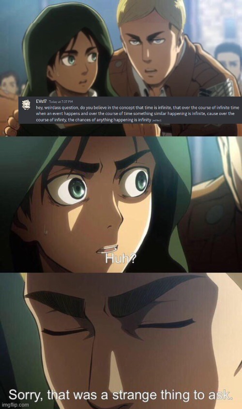 Strange question attack on titan | image tagged in strange question attack on titan | made w/ Imgflip meme maker