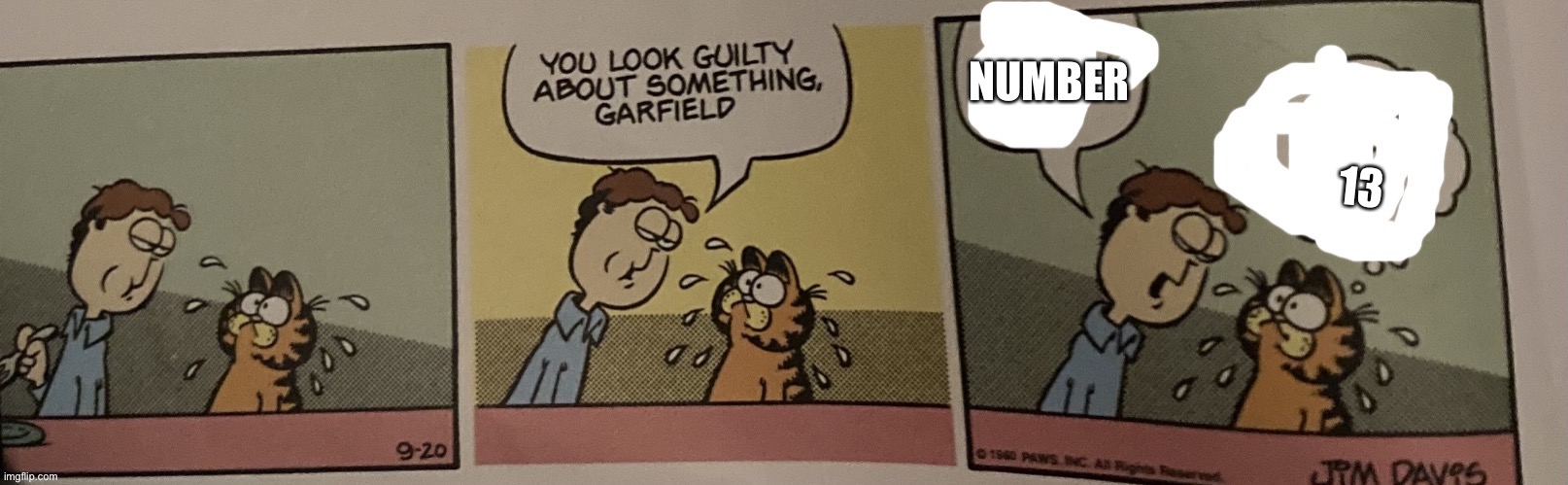 Guilty | 13; NUMBER | image tagged in guilty | made w/ Imgflip meme maker