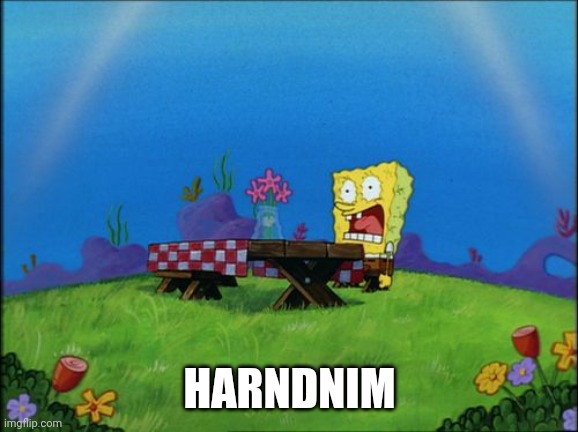 I need it | HARNDNIM | image tagged in i need it | made w/ Imgflip meme maker