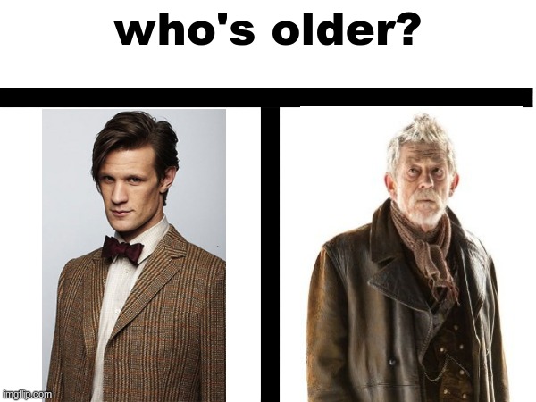 who's older? | made w/ Imgflip meme maker