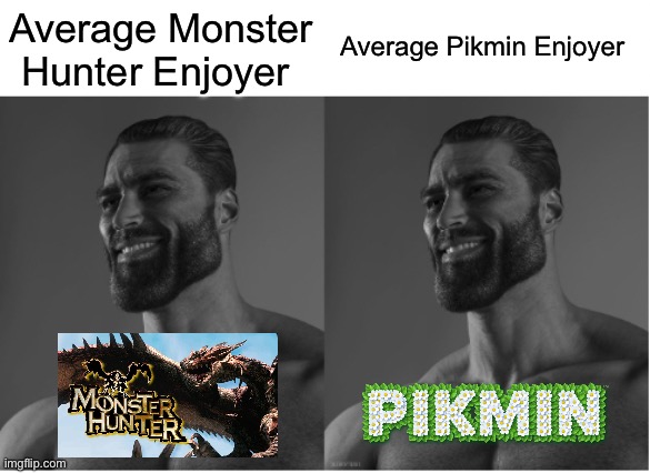 Chad Chad | Average Pikmin Enjoyer; Average Monster Hunter Enjoyer | image tagged in chad chad,monster hunter,pikmin,memes,shitpost,gigachad | made w/ Imgflip meme maker